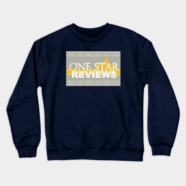 ONE STAR REVIEWS Crewneck Sweatshirt by Noah Monroe